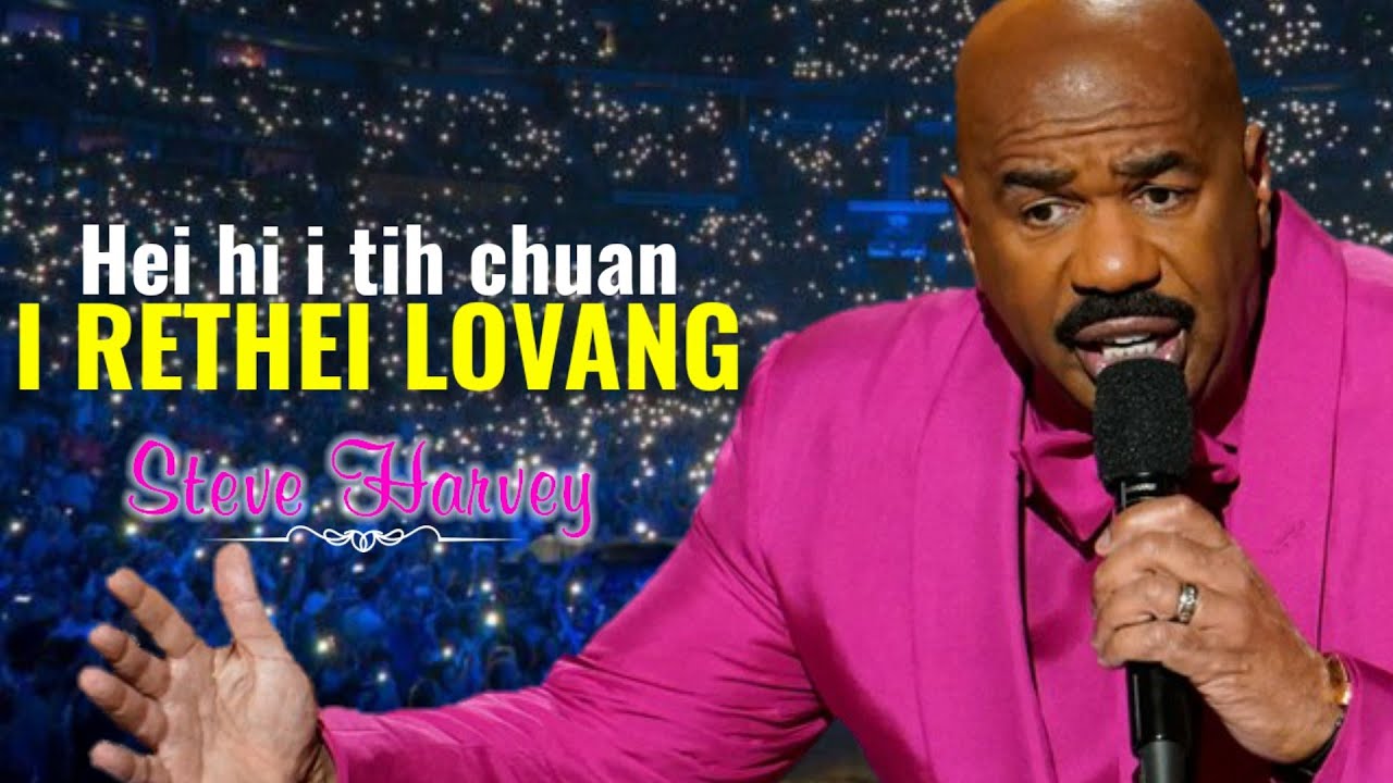 Steve Harvey-a motivational speech internet khawvel sawi nghingtu kha /A Pathianthu hle m....