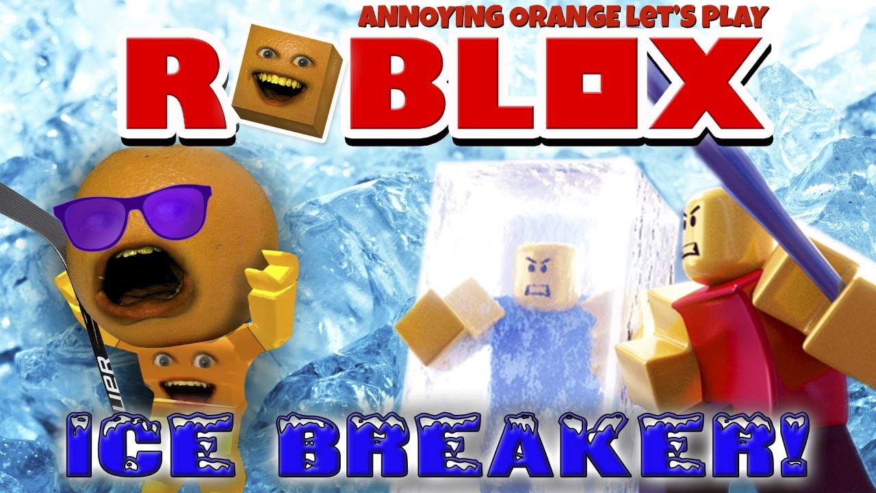 Annoying Orange Plays - Roblox: ICEBREAKER! #1