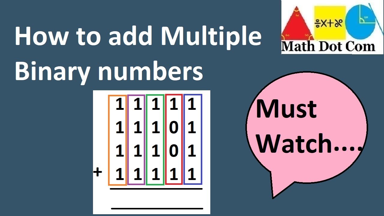 How to Add Multiple Binary Numbers (More than 3 Numbers) | Binary Addition | Math Dot Com
