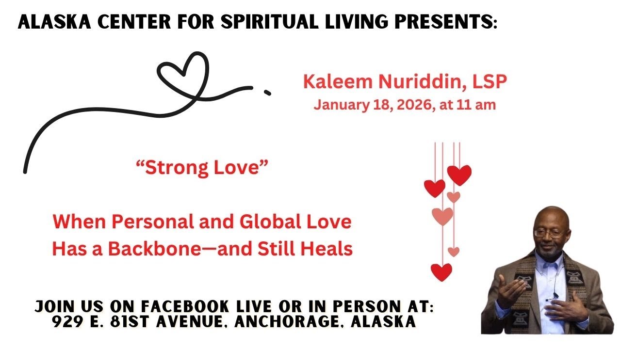 “Strong Love” Kaleem Nuriddin LSP, Jan 18, 2026