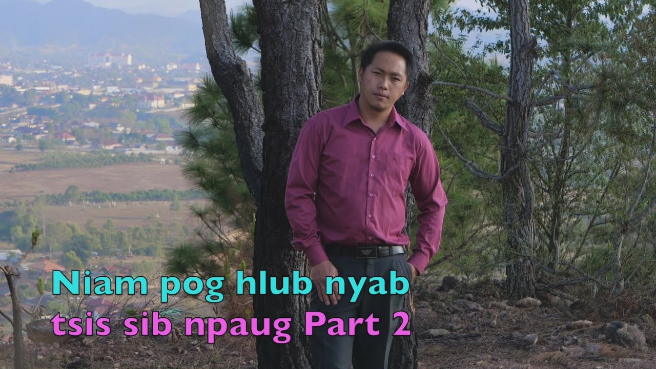 Niam pog hlub nyab tsis sib npaug part ob 3/28/2021