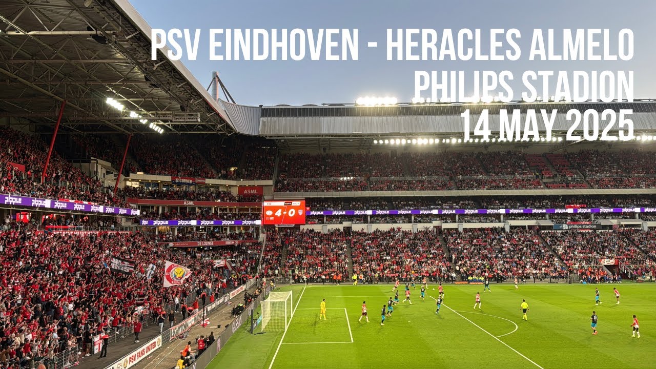 #267 PSV Eindhoven - Heracles Almelo | 14 May 2025