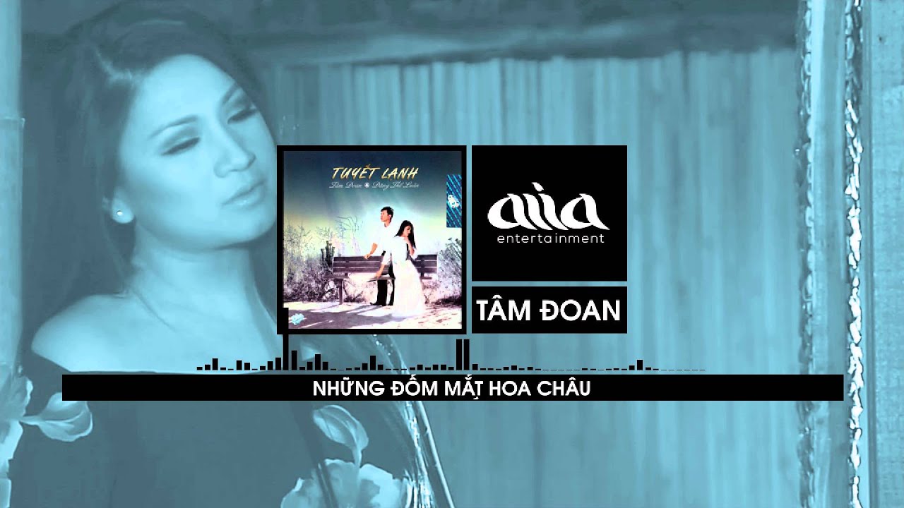 Những Đóm Mắt Hỏa Châu - Tâm Đoan [asia SOUND]