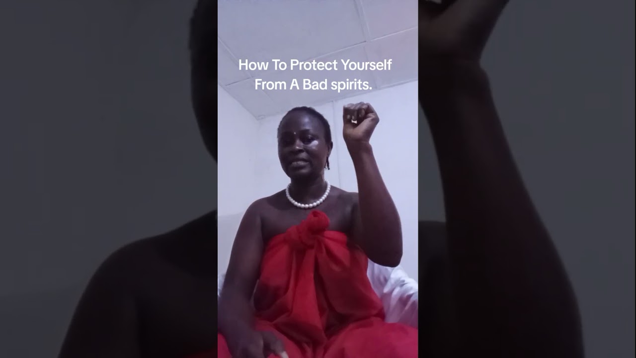 How To Protect Yourself from any Bad Spirits To Harm You.