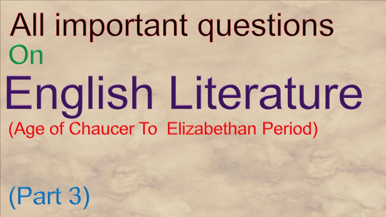 English Literature -3: Important Questions and Answers on English Literature