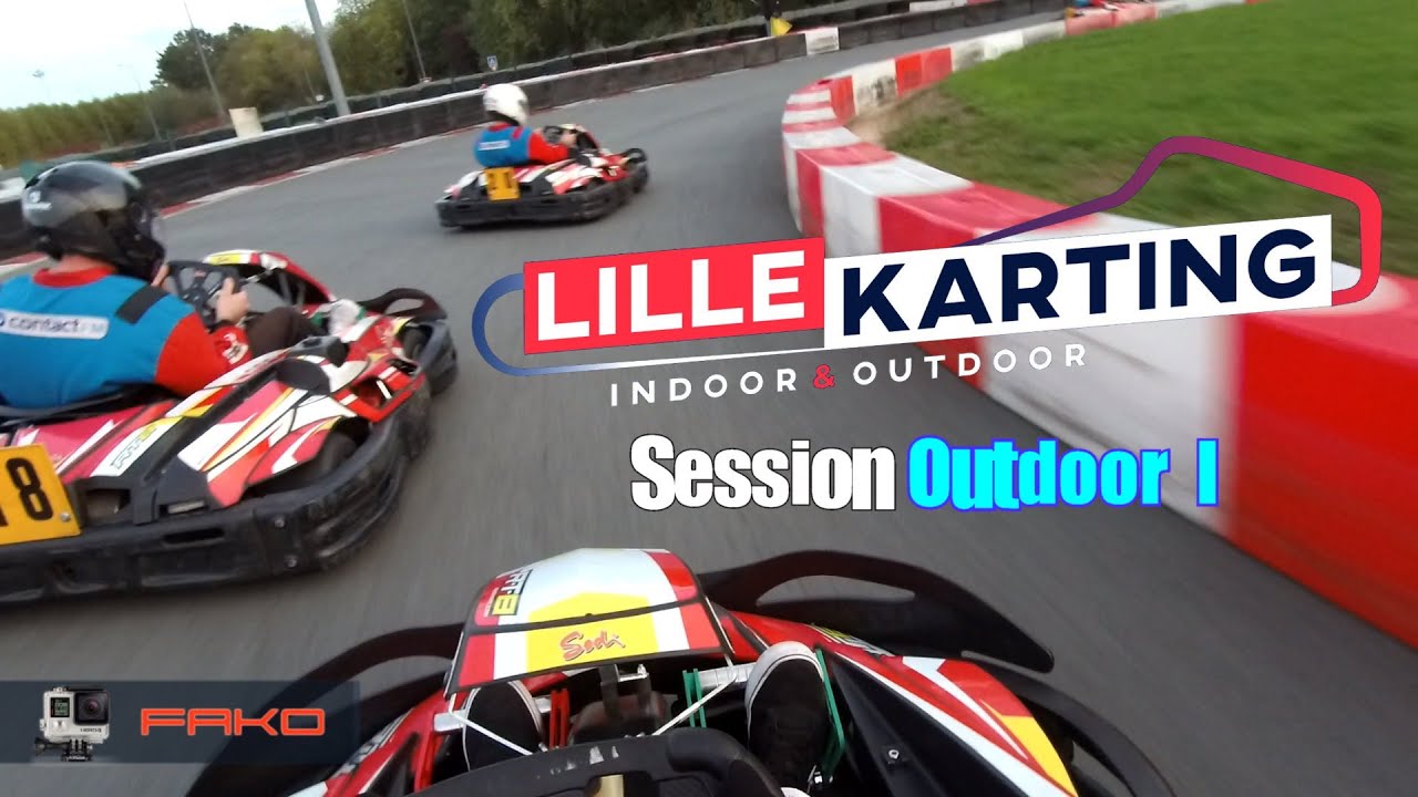 Lille Karting Outdoor I avec les Unagi ! [270cc] (3 Caméras)
