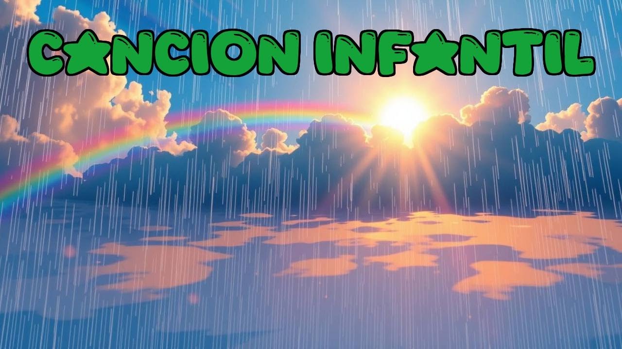 Lluvia que Trae Colores 🌧️🎨 | Canción para Niños
