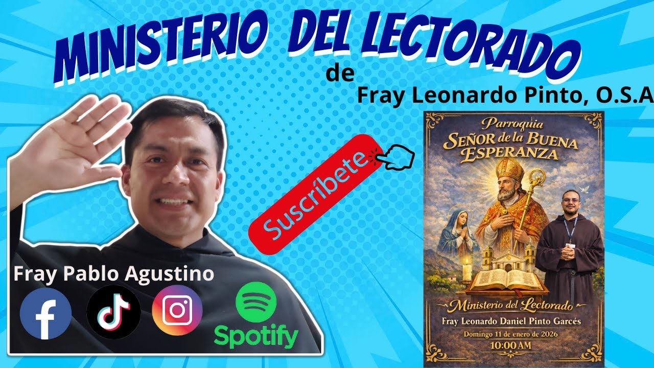 Ministerio del Lectorado de Fray Leonardo Pinto Garcés, O.S.A.