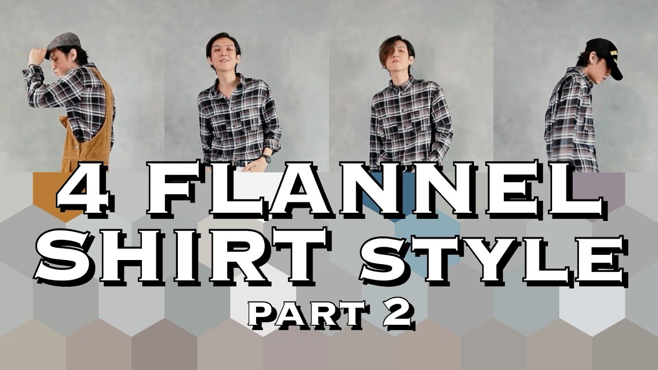 4 CARA STYLE KEMEJA FLANNEL PART 2
