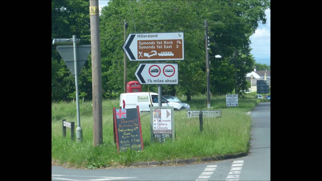 Driving from coleford to Symonds Yat Rock