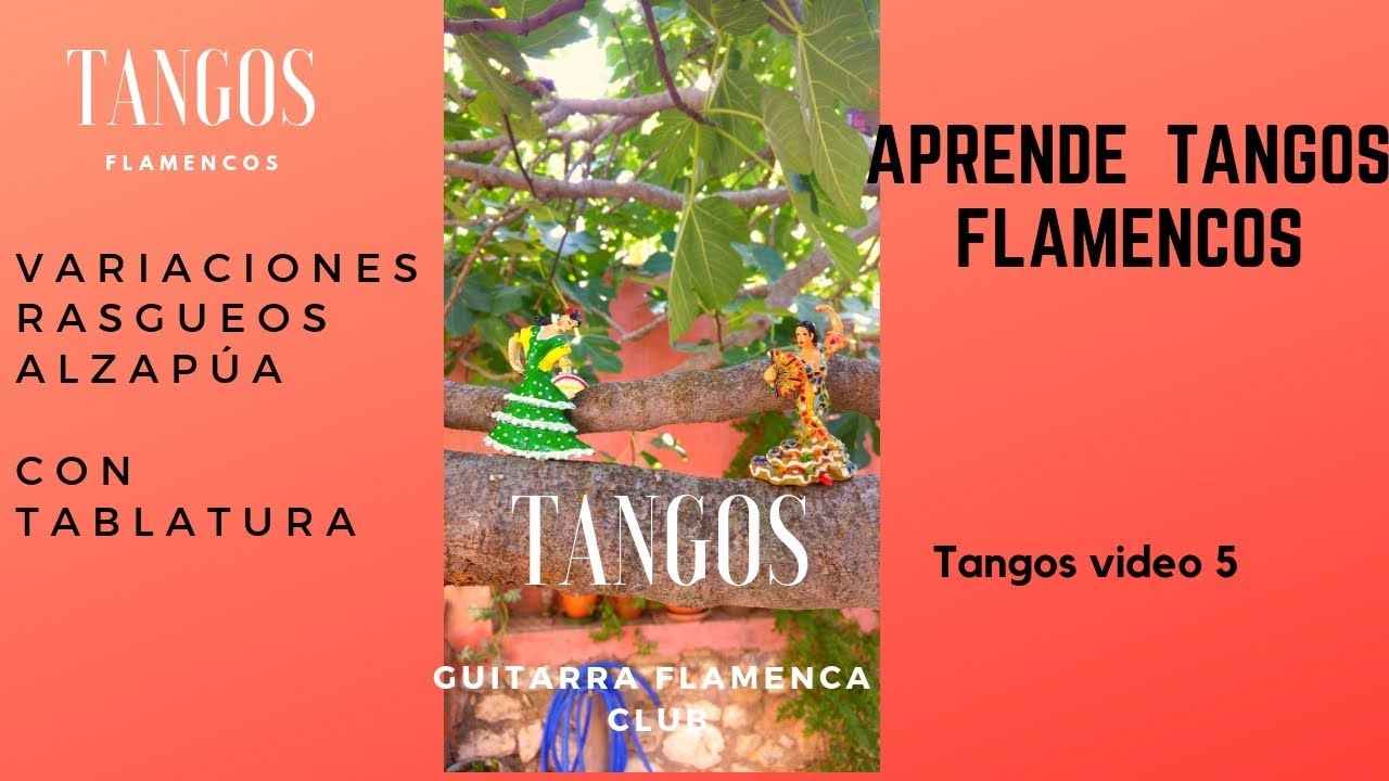 Como tocar tangos: video 5 . Guitarra Flamenca