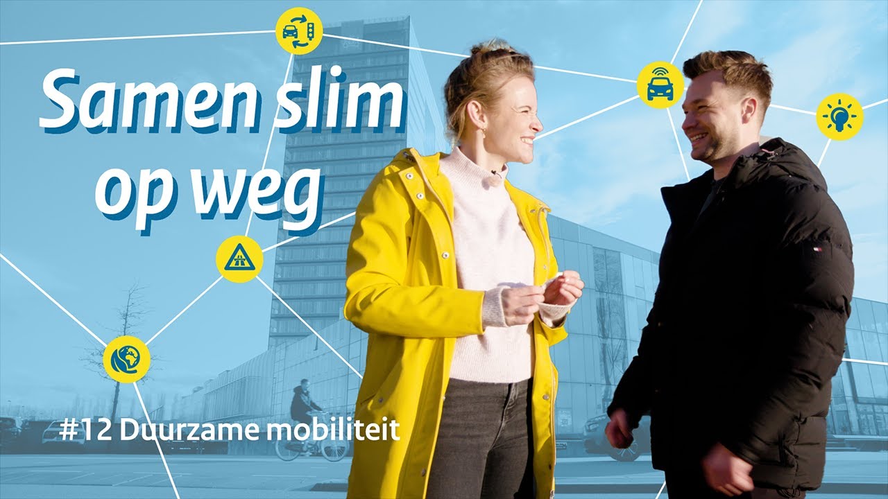 Duurzame mobiliteit | Samen slim op weg | #12