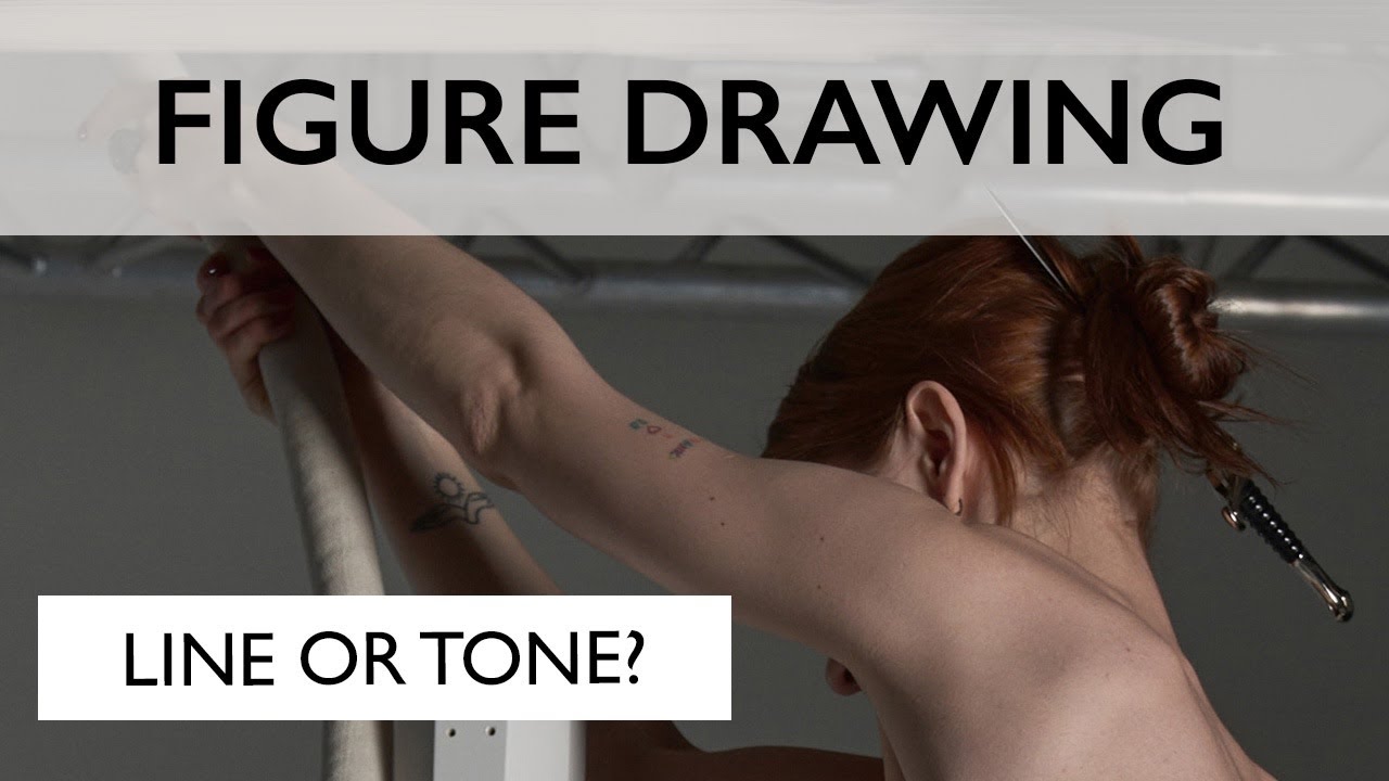 Drawing The Figure - Line Or Tone? Which Is Best?