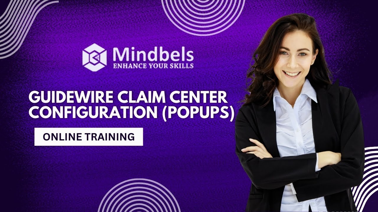 Guidewire Claim Center Configuration (Popups) || Online Training ||