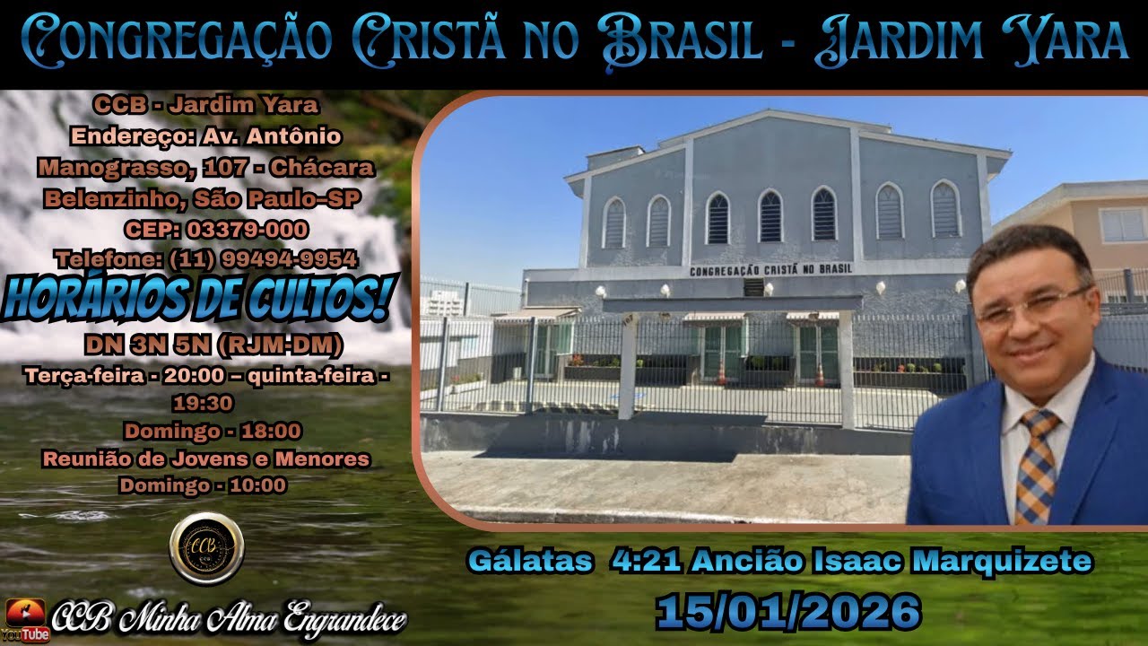 CCB | Jardim Yara - Exortação Da Palavra Gálatas  