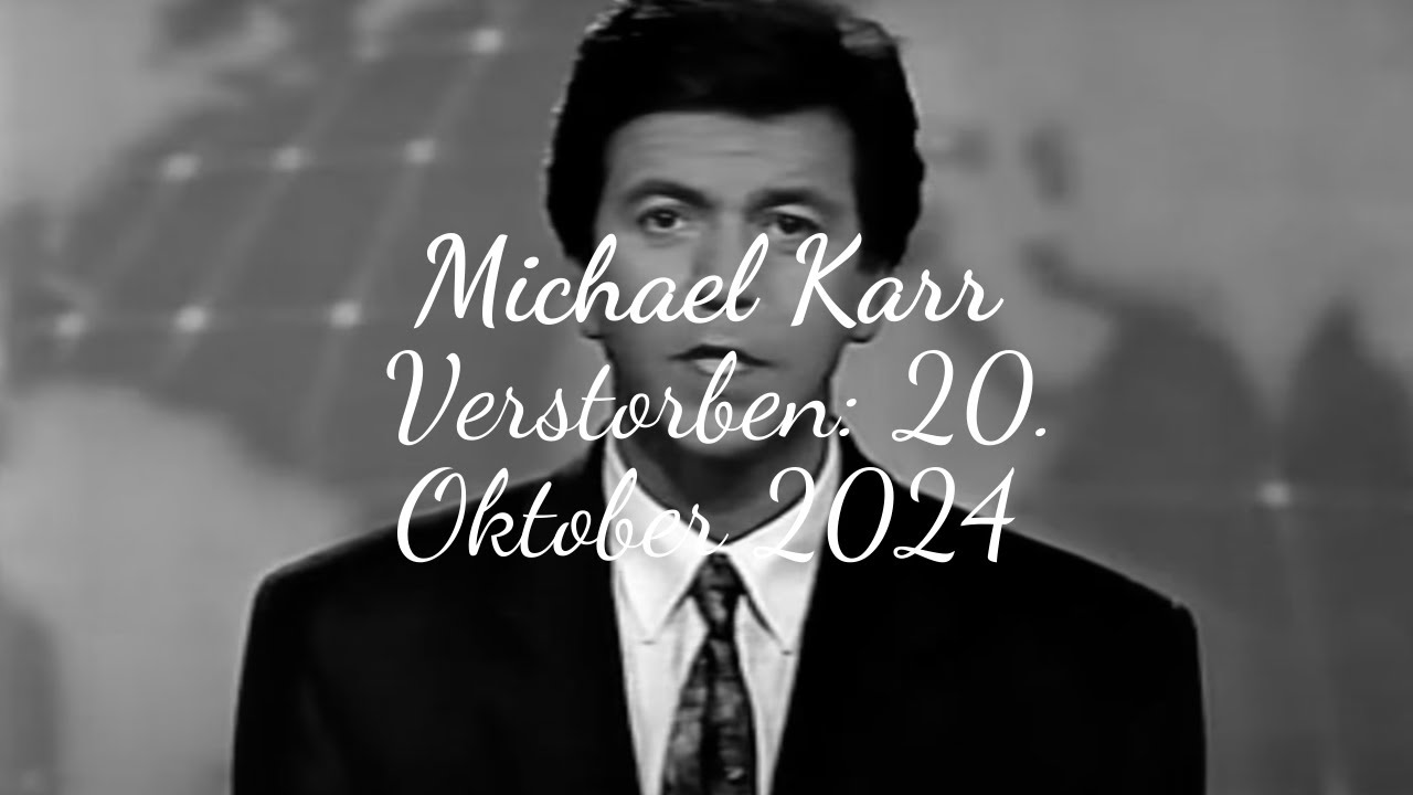 Michael Karr  Verstorben: 20. Oktober 2024. RTL-Moderator