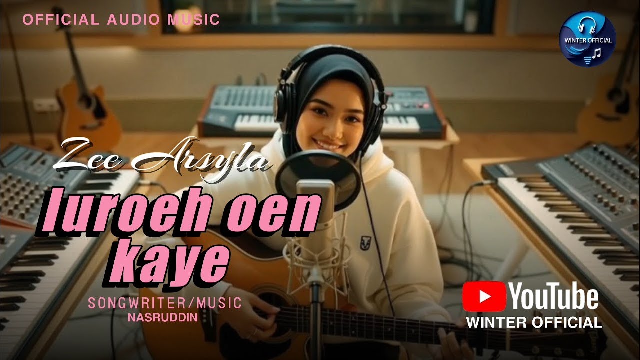 LUROEH OEN KAYE | ZEE ARSYLA | OFFICIAL MUSIC AUDIO