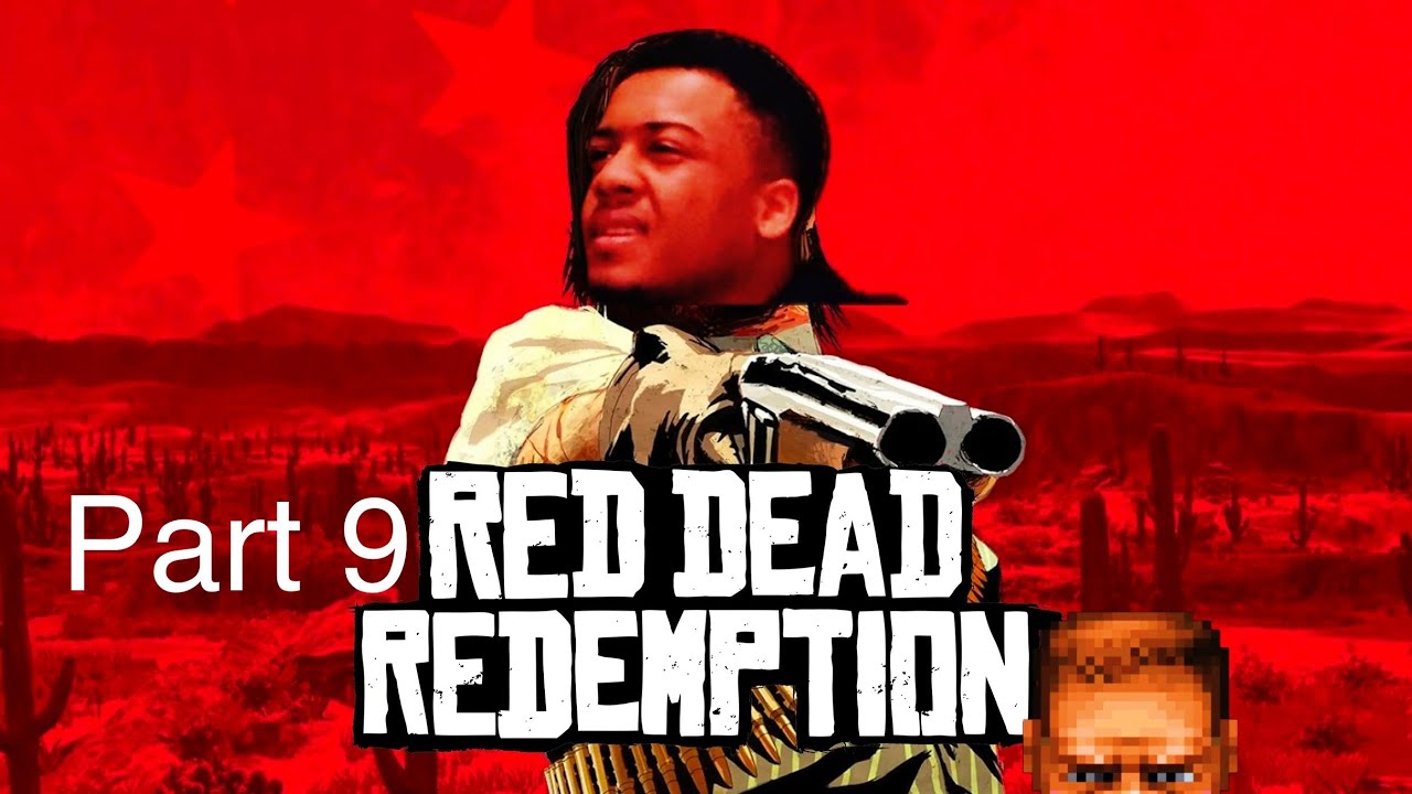 Red Dead Redemption 1 - Let's Play Part 9 - BROKE A** GAME