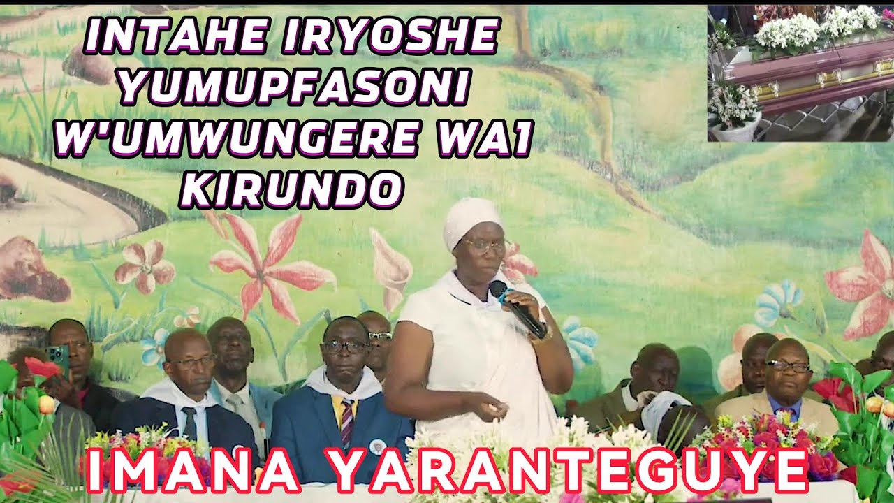 INTAHE IRYOSHE  CANE YUMUSIRWA WA MWUNGERE WAMBERE KIRUNDO//IMANA  YANYERETSE INZU YIWE MWIJURU