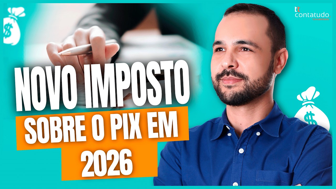NOVO IMPOSTO SOBRE O PIX EM 2026