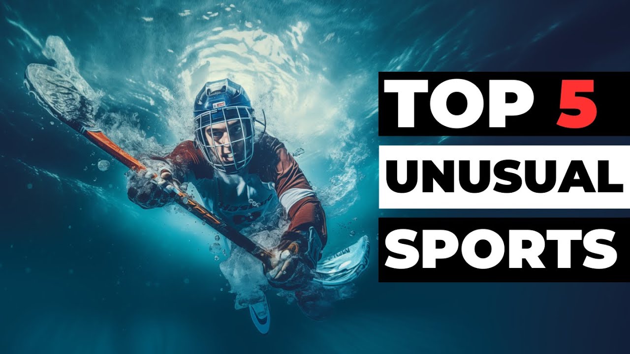 Top 5 Most Unusual Sports Around the World