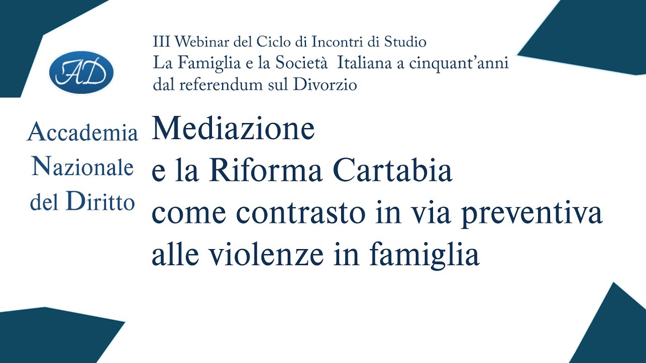 Mediazione e la Riforma Cartabia come contrasto in via preventiva alle violenze in famiglia