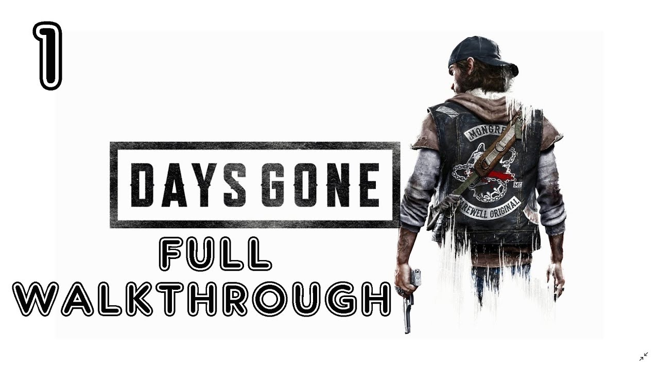 DAYS GONE WALKTHROUGH/GAMEPLAY - PART 1