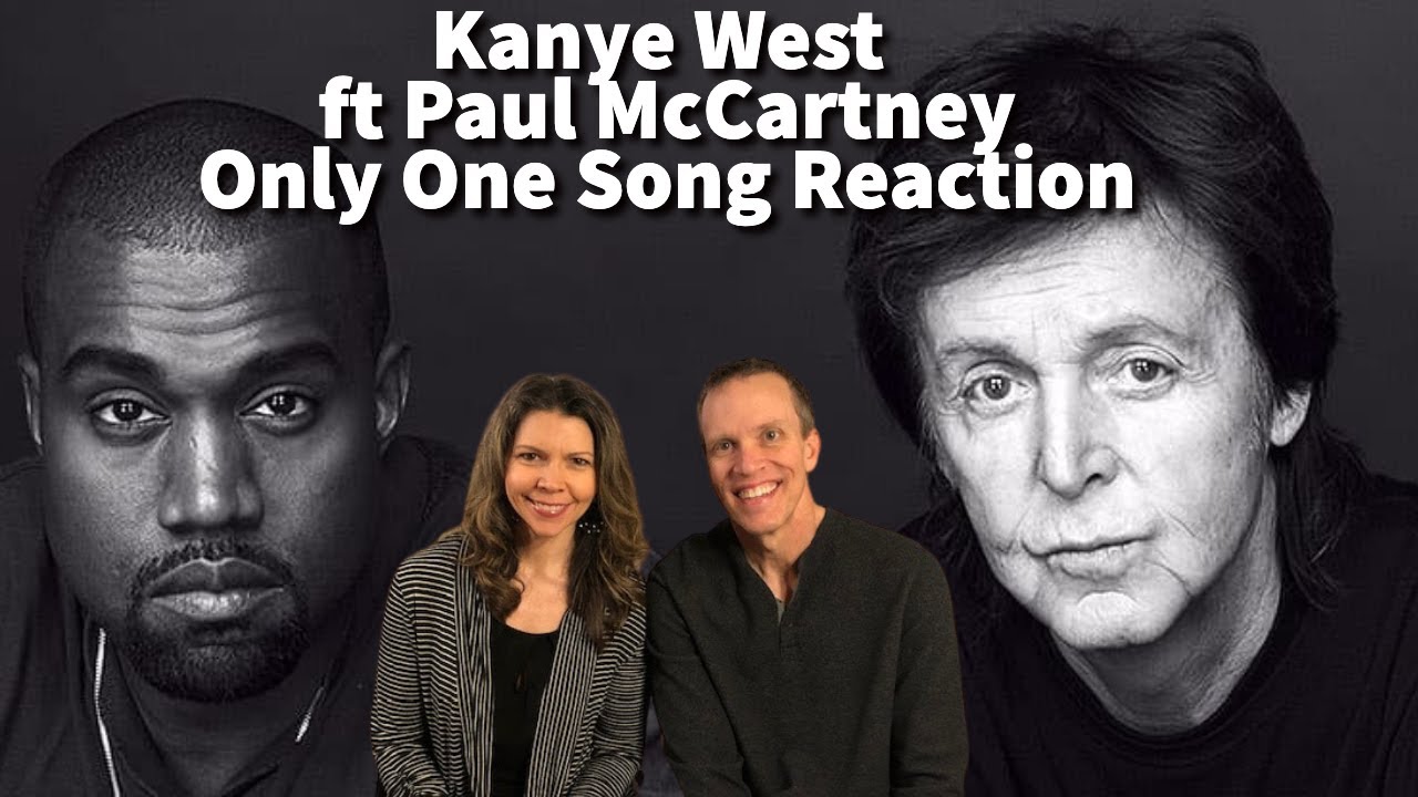 Kanye West - Paul McCartney Reaction - Only One Song Reaction! Husband & Wife!