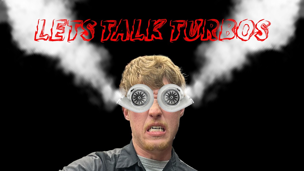 LET'S TALK TURBOS!!!