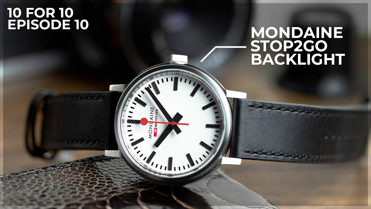 This Watch Has Must See Party Tricks! - Mondaine Stop2Go BackLight: 10 for 10 Review