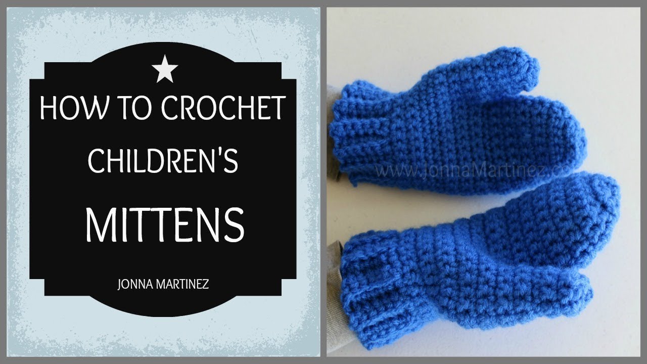 How To Crochet Children's Mittens