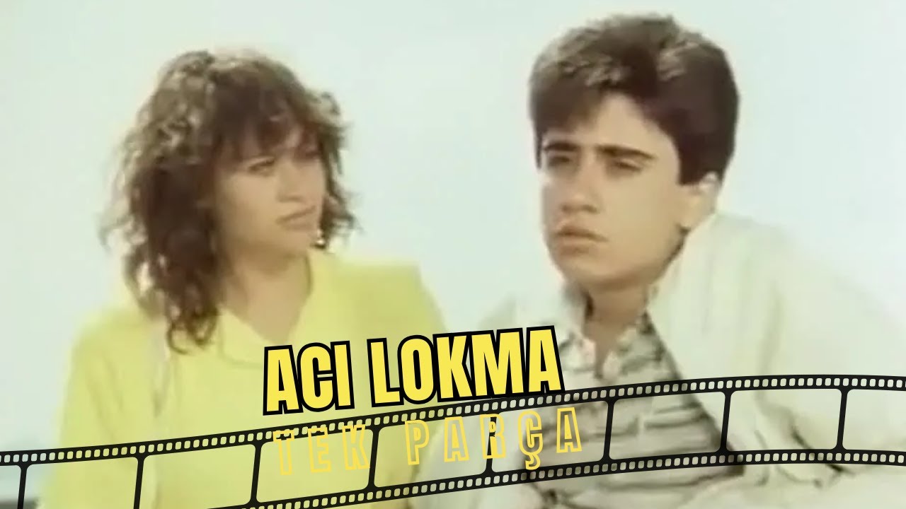 Acı Lokma | Küçük Emrah Eski Türk Filmi