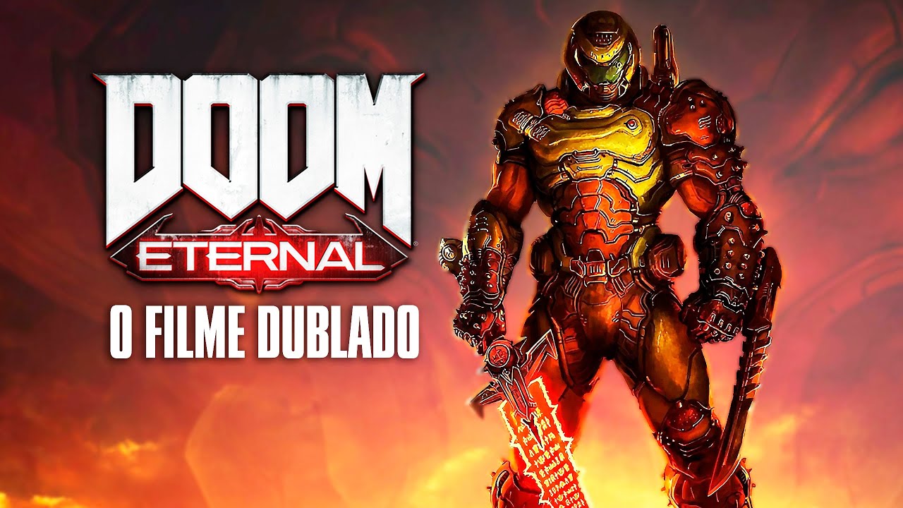 Doom Eternal - O Filme Completo Dublado