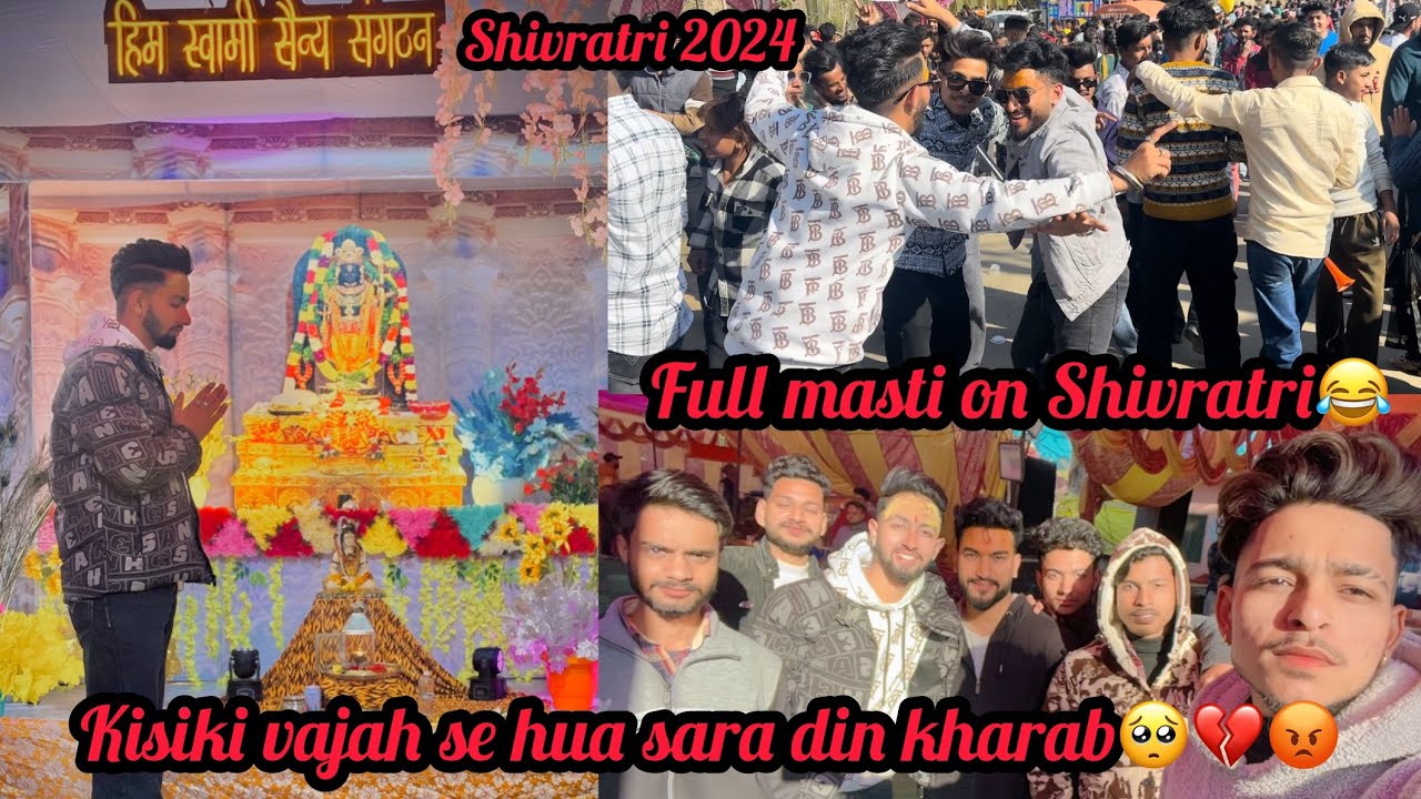 🥺💔KISI KI VAJAH SE HUA SHIVRATRI KA SARA DIN KHARAB💔||😂🙏🏻FULL MASTI ON SHVRATRI🙏🏻||