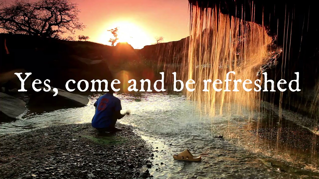Refreshed - Reflective Worship Song - Time to be Refreshed