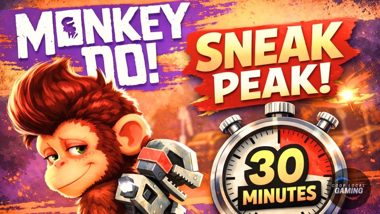 Monkey Do! Sneak Peak - First 30 Minutes of Gameplay
