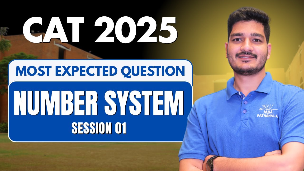CAT 2025 | Number system | Most Expected Question | Mohit Sir MBA Pathshala