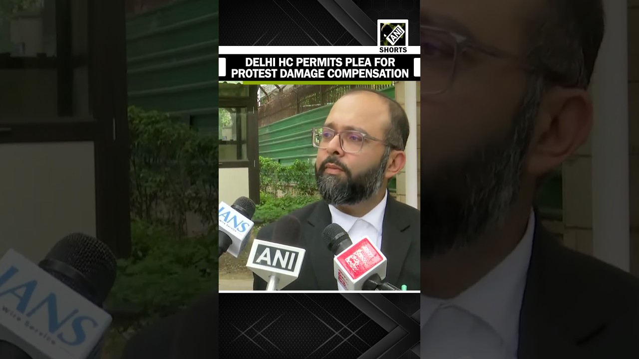 Delhi HC allows plea to pursue compensation for public, private property damaged during CJP protest