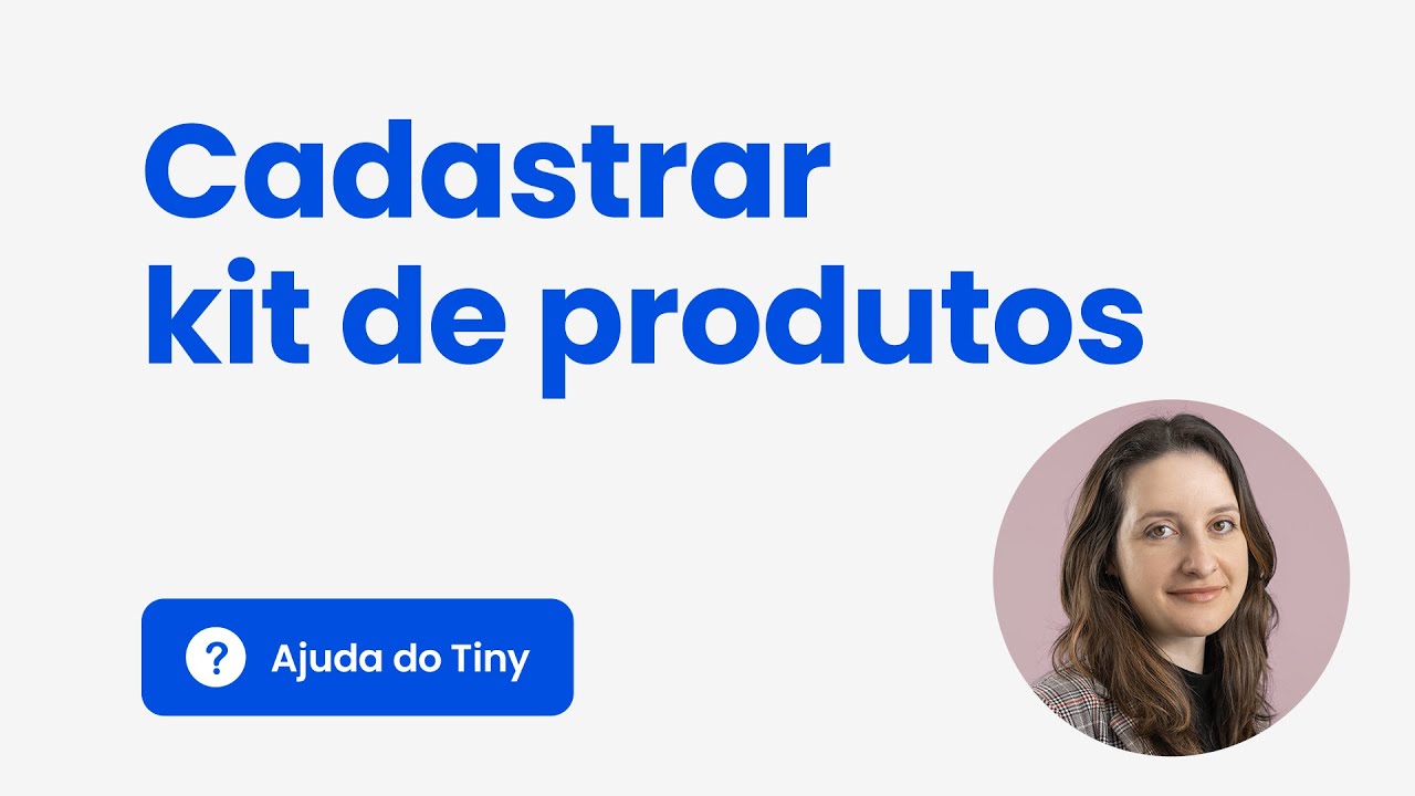 Cadastrar kit de produtos no ERP da Olist