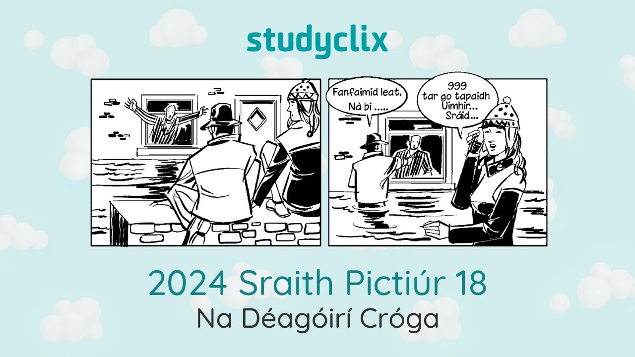 18. Leaving Cert Irish Orals Picture Stories: 2024 Sraith Pictiúr 18 - Na Déagóirí Cróga