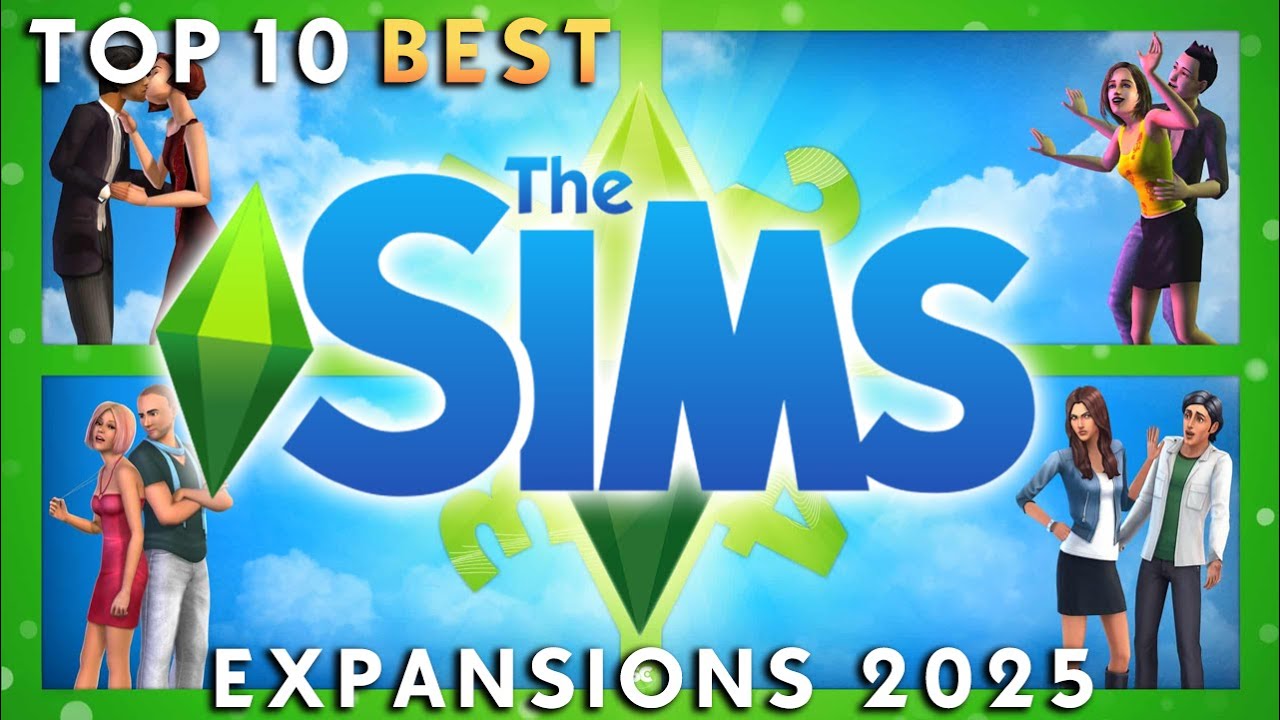 Top 10: Best Sims Expansions (2025)! 👪
