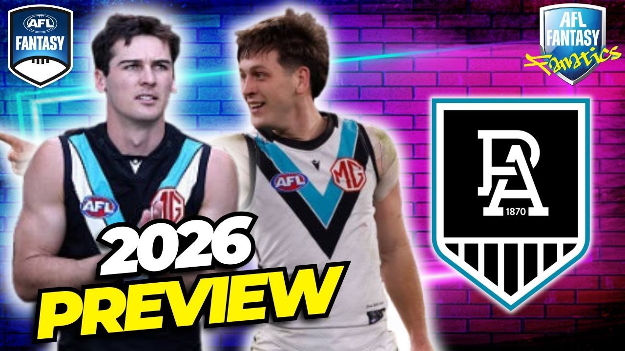 Port Adelaide Club Preview | AFL Fantasy 2026