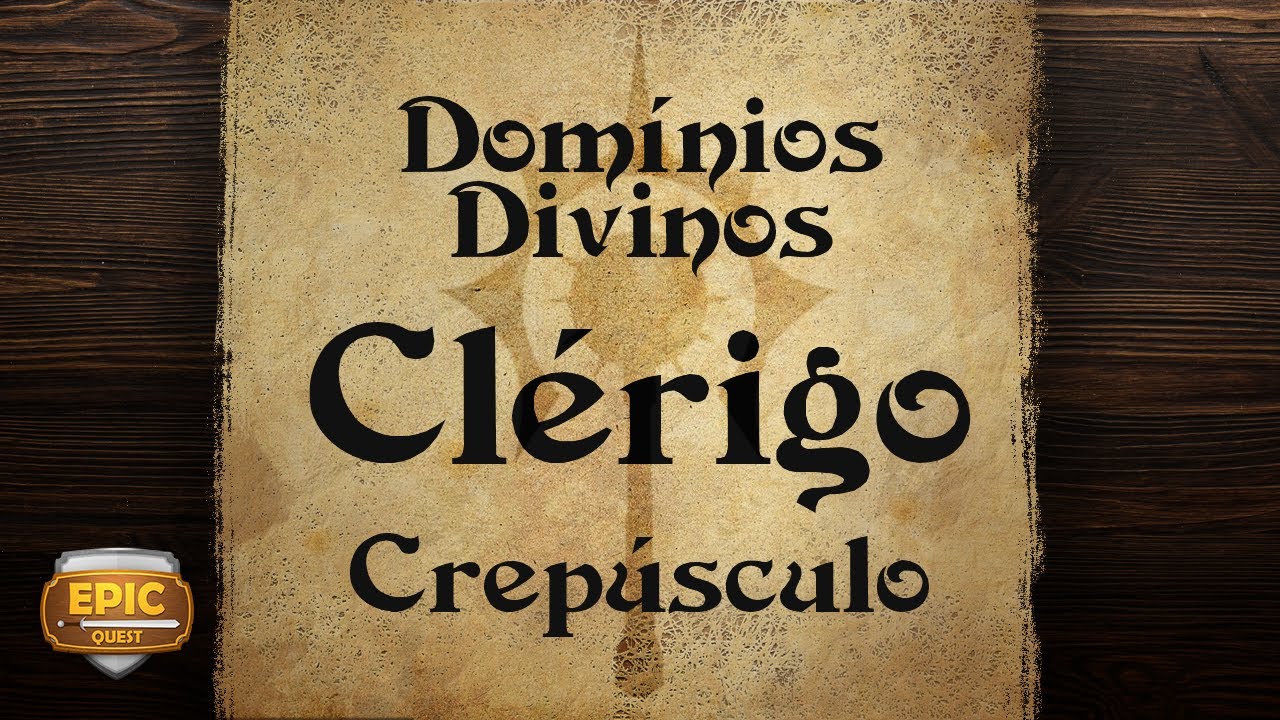 Epic Quest 143 - Clérigo - Domínio do Crepúsculo