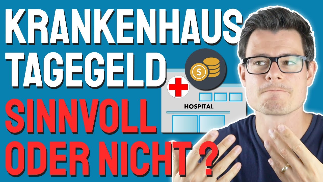 Krankenhaustagegeld-Versicherung sinnvoll? Krankenhaustagegeldversicherung einfach erklärt