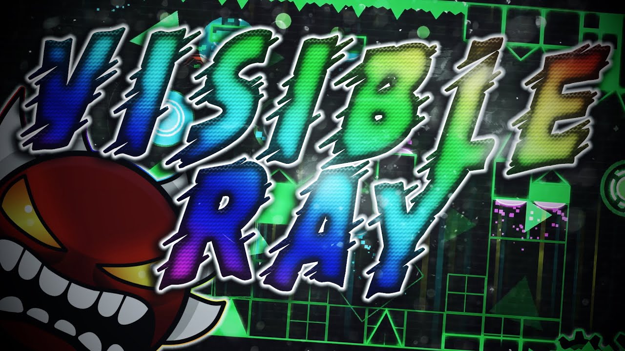 Geometry Dash | Visible Ray (Extreme Demon) by Krampux & More
