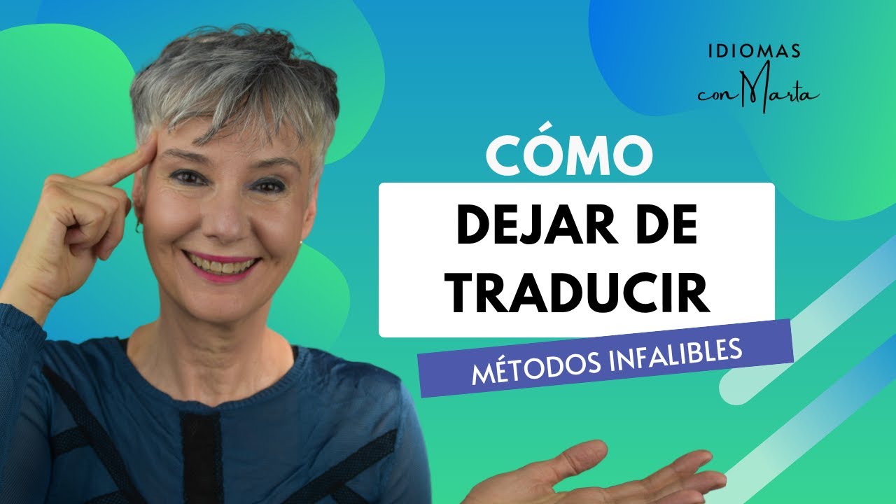 Cómo PENSAR directamente en otro IDIOMA