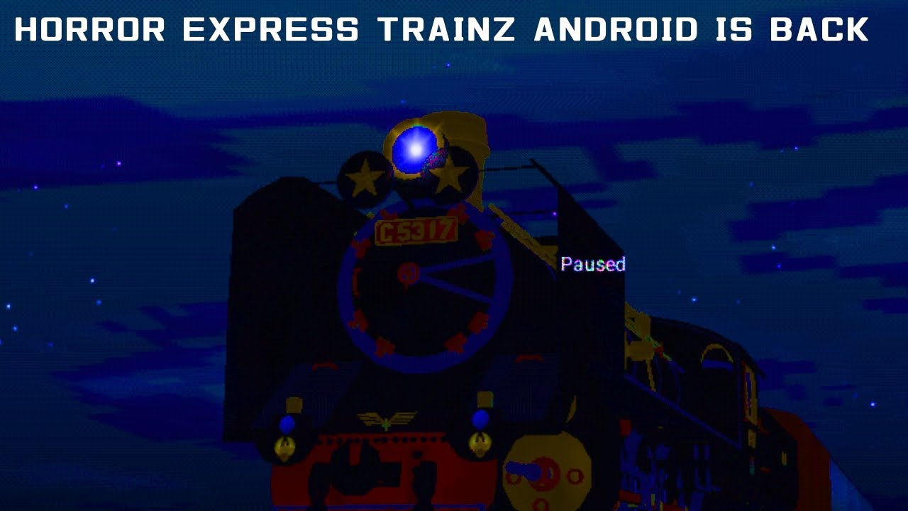HORROR EXPRESS TRAINZ ANDROID IS BACK 