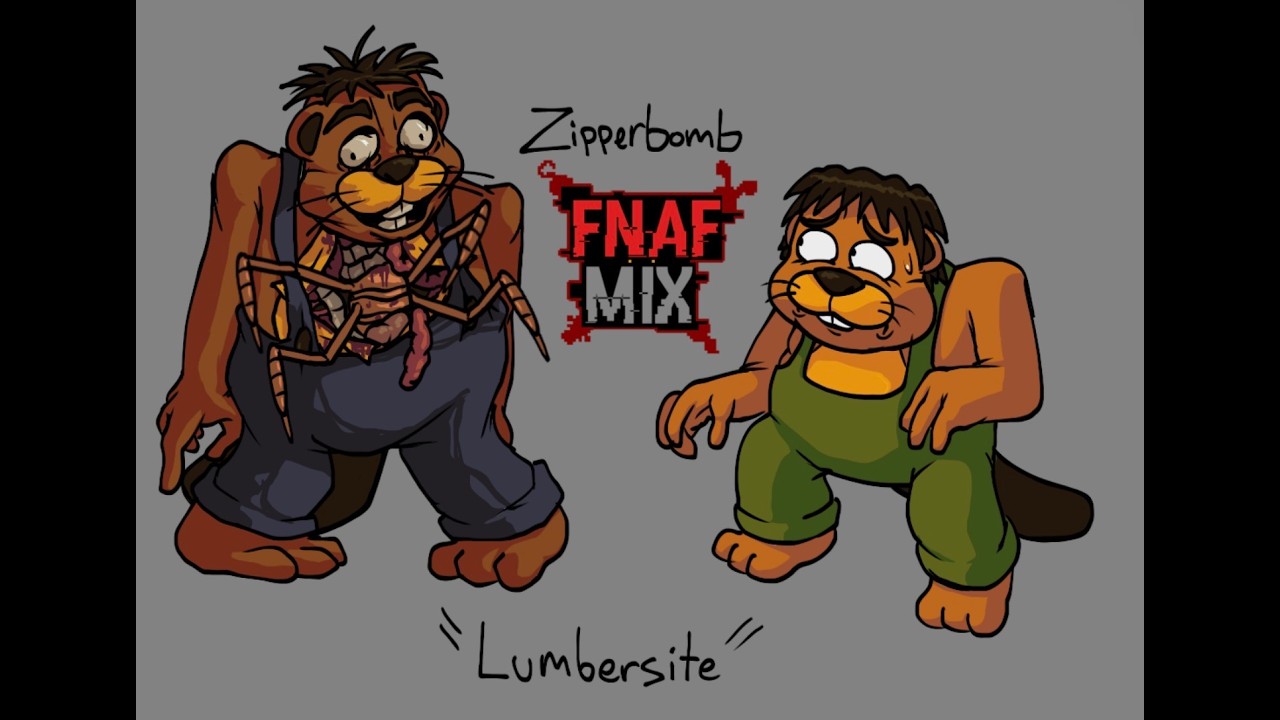 Zipperbomb Fnaf Mix - LumberSite