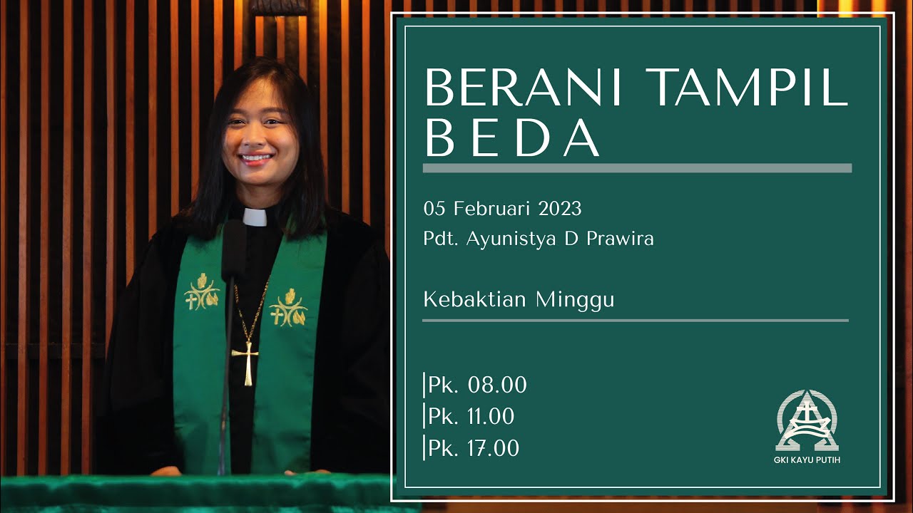 Kebaktian Minggu – BERANI TAMPIL BEDA | Pdt. Ayunistya D. Prawira | Pk. 08.00