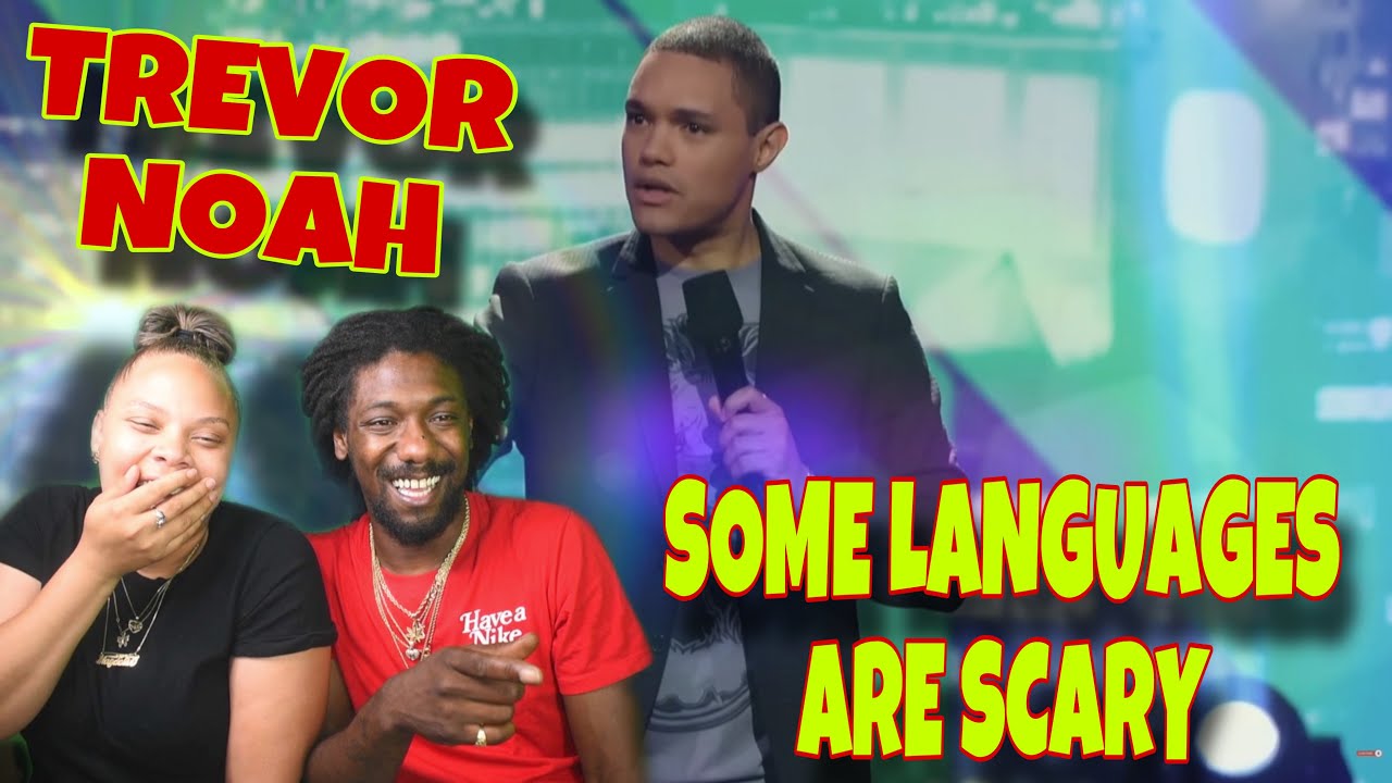 Trevor Noah - Some Languages Are Scary | Reaction